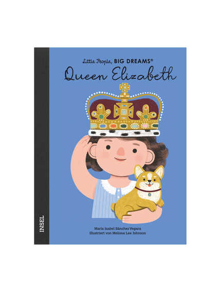 Little People, Big Dreams: Queen Elizabeth